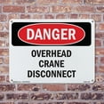 thumbnail image 5 of Overhead Crane Disconnect OSHA Danger Rigid Plastic Sign 24 Inch x 18 Inch - 5 Pack, 5 of 8