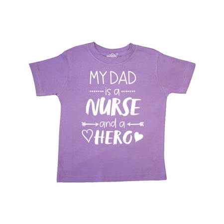 

Inktastic My Dad is a Nurse and a Hero Gift Toddler Boy or Toddler Girl T-Shirt