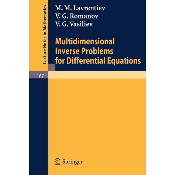 Lecture Notes in Mathematics Multidimensional Inverse Problems for Differential Equations, Book 167, (Paperback)