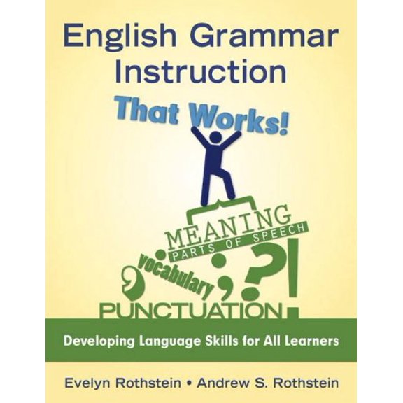Pre-Owned English Grammar Instruction That Works!: Developing Language Skills for All Learners Paperback