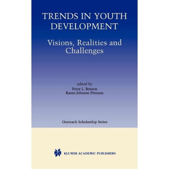 International Outreach Scholarship Trends in Youth Development: Visions, Realities and Challenges, Book 6, (Hardcover)