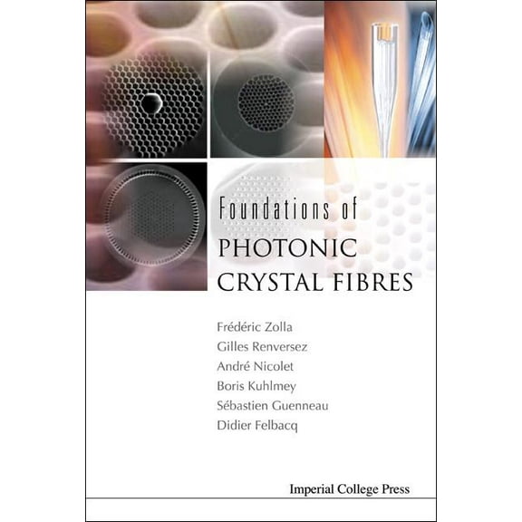 Foundat of Photon Crystal Fibres, (Hardcover)