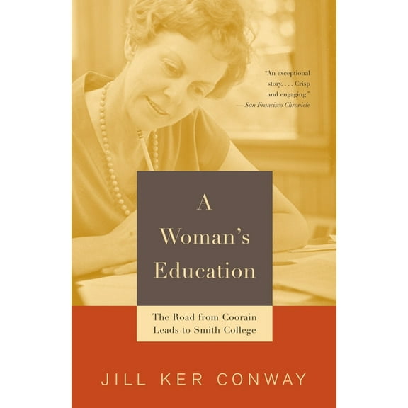 A Woman's Education : The Road from Coorain Leads to Smith College (Paperback)