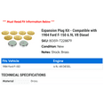 thumbnail image 2 of Expansion Plug Kit - Compatible with 1984 Ford F-150 6.9L V8 Diesel, 2 of 2