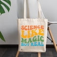 thumbnail image 2 of Science Like Magic but Real Quote, Groovy Retro Wavy Text Merch Gift, 12oz Canvas Tote Bag, 2 of 3