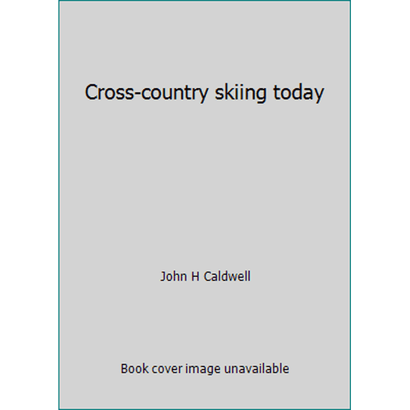 Pre-Owned Cross-country skiing today (Hardcover) 0828903158 9780828903158