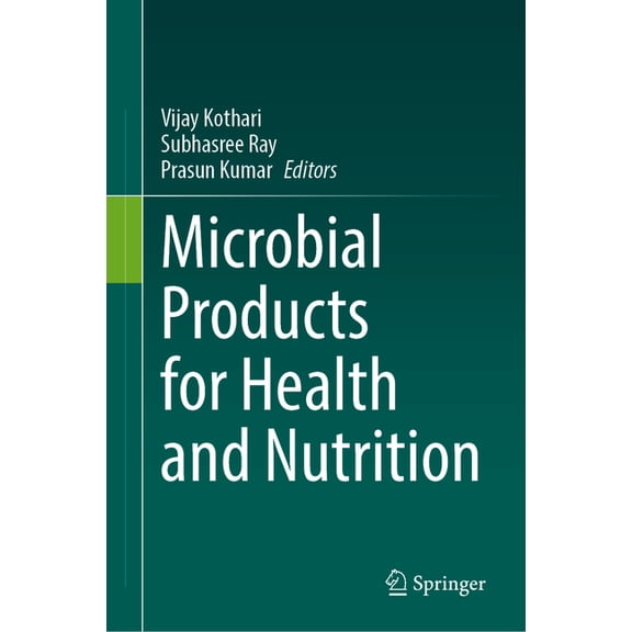 Microbial Products for Health and Nutrition, (Hardcover)