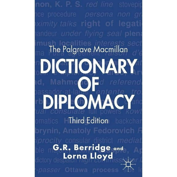 The Palgrave MacMillan Dictionary of Diplomacy, (Hardcover)