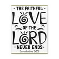 thumbnail image 3 of Scripture Walls The Faithful Love Of The Lord Lamentations 3:22 Christian Wall Art Bible Verse Print Ready To Hang, 3 of 18