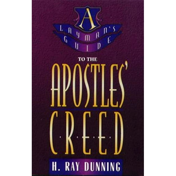 Layman's Guide to the Apostles' Creed (Paperback)
