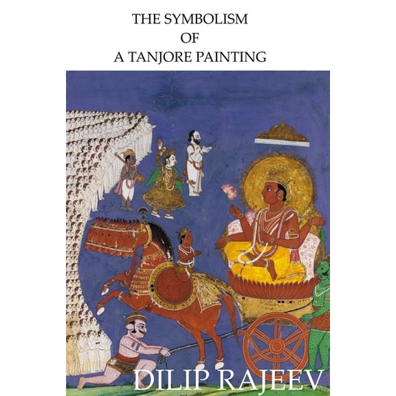 The Symbolism of a Tanjore Painting, (Paperback)