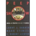 thumbnail image 2 of Pre-Owned Peepshow: Media and Politics in an Age of Scandal (Paperback) 074250011X 9780742500112, 2 of 2