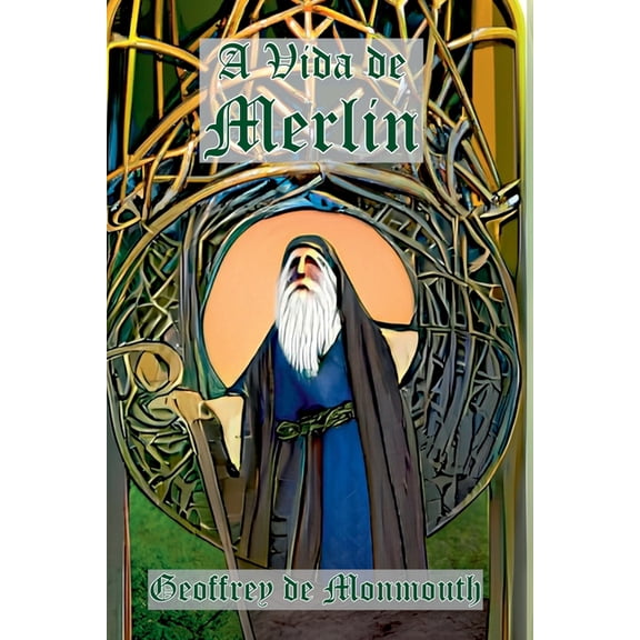 A Vida De Merlin, (Paperback)