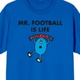 thumbnail image 2 of Mr. Men And Little Miss Meme Mr. Football Is Life Crew Neck Short Sleeve Royal Blue Men's T-shirt-Medium, 2 of 4