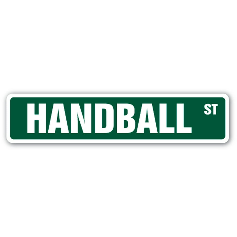HANDBALL Aluminum Street Sign gloves hand balls team player Indoor/Outdoor 18" Wide