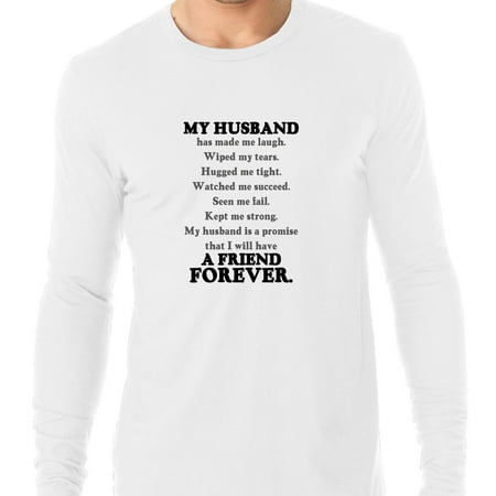My Husband is My Friend Forever - Best Partner Men's Long Sleeve (Partners In Crime Best Friend Shirts)