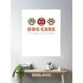 thumbnail image 2 of Dog Care Is A Walk In The Park Poster Wall Art, Modern Wall Decor, 16x24 UNFRAMED, 2 of 3