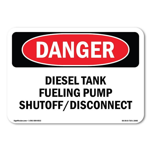 OSHA Danger Sign - Diesel Tank Fueling Pump | Decal | Protect Your Business, Construction Site, Warehouse & Shop Area |  Made in The USA