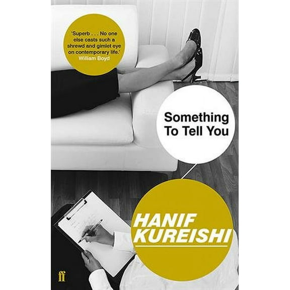 Something to Tell You Hanif Kureishi (Paperback)