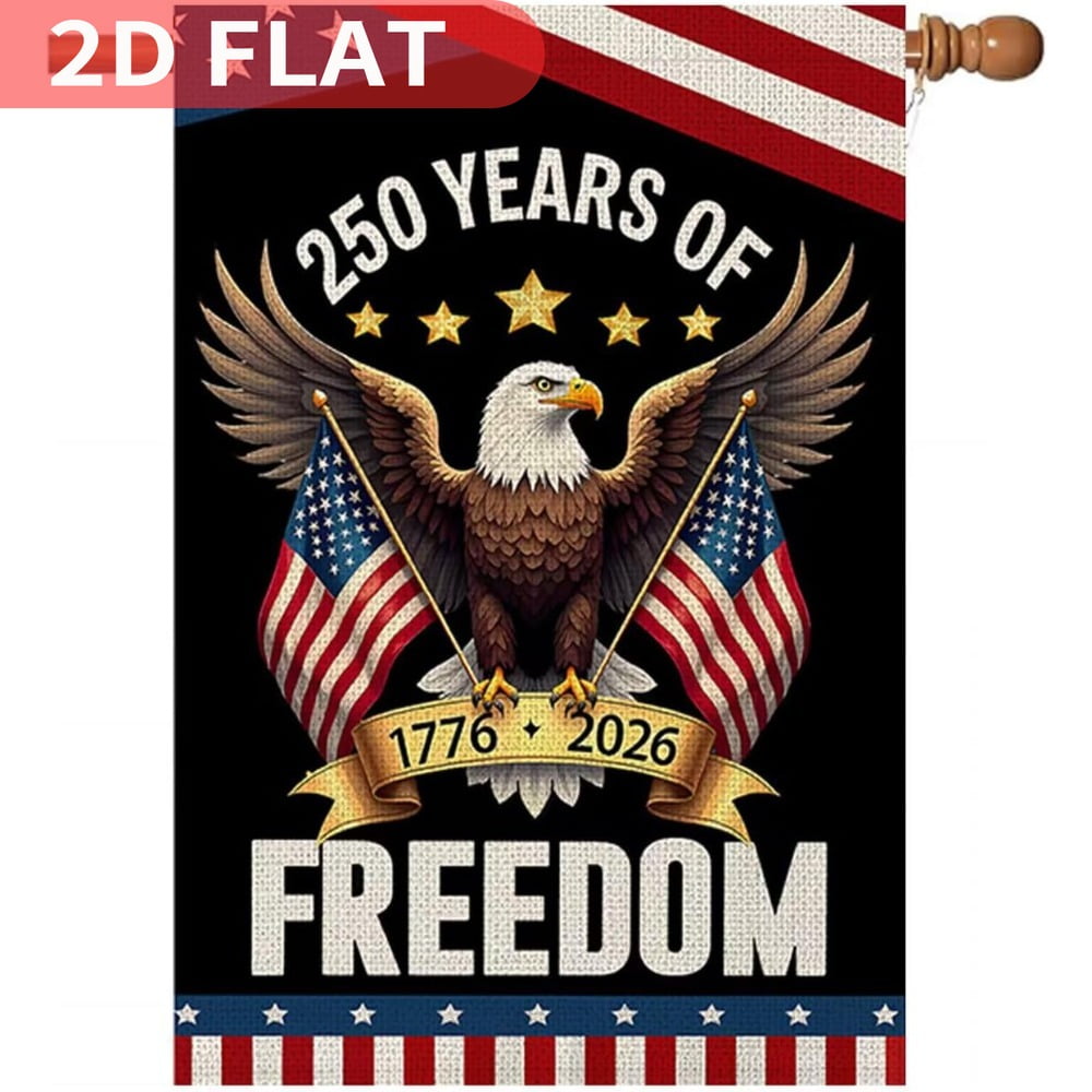 1pc 250 Years America Garden Flag, 250th Anniversary USA Patriotic Banner Double-Sided with Eagle Design, 1776-2026 Patriotic Flag