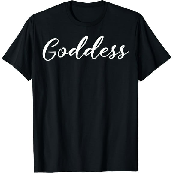 Empowering Shirts for Women Goddess T-Shirt Feminist Gift T-Shirt