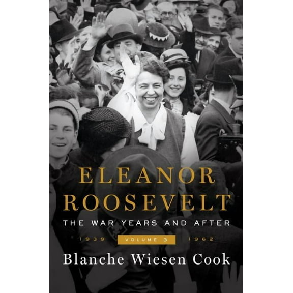 Eleanor Roosevelt, Volume 3