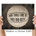 thumbnail image 5 of Basketball - Good Things Come To Those Who Hustle - 11x14 Unframed Art Print - Great Boy's/Girl's Room Decor and Gift for Basketball Fans, 5 of 6