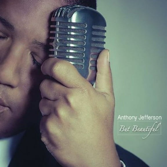 Anthony Jefferson - But Beautiful - Music & Performance - CD