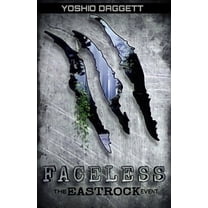 Faceless: The Eastrock Event, (Paperback)