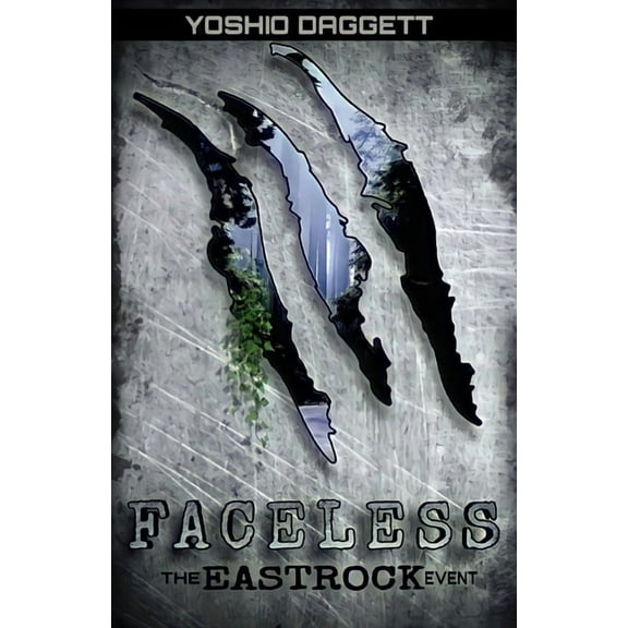 Faceless: The Eastrock Event, (Paperback)