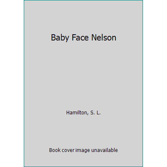 Pre-Owned Public Enemy Number One: Baby Face Nelson (Americas Most Wanted) (Unknown) 093917961X 9780939179619