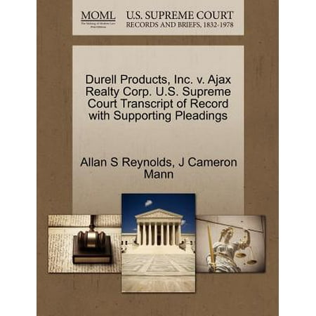 Durell Products, Inc. V. Ajax Realty Corp. U.S. Supreme Court Transcript of Record with Supporting