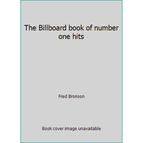 Pre-Owned The Billboard book of number one hits (Paperback) 0823075222 9780823075225