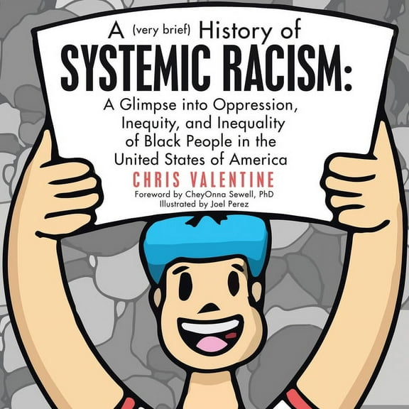 A (Very Brief) History of Systemic Racism (Paperback)