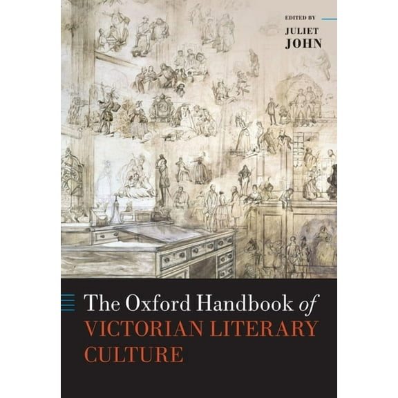 Oxford Handbooks The Oxford Handbook of Victorian Literary Culture, (Paperback)