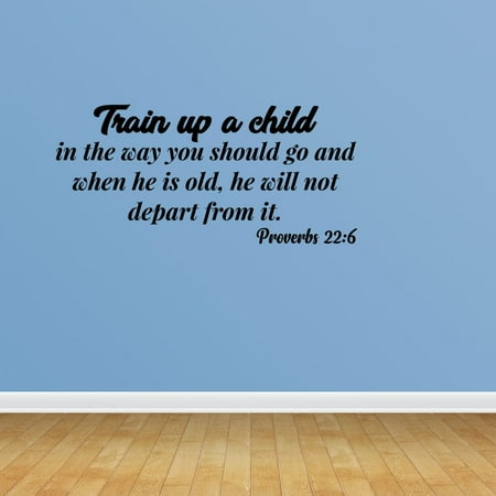 Rooms To Go Kids Reviews Wall Decal Quote Train Up A Child In The Way He Should Go And When He Is Old He Will Not Depart From It Proverbs 22:6 Sticker Room Decor JP604 ()
