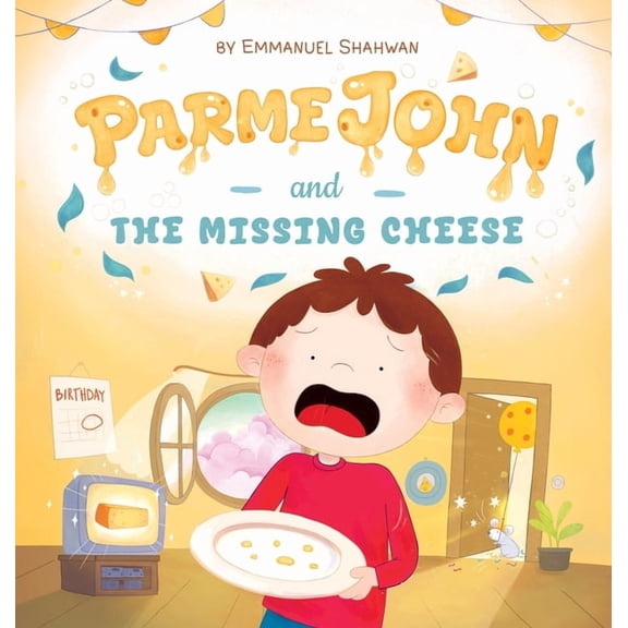 ParmeJohn and the Missing Cheese, (Hardcover)