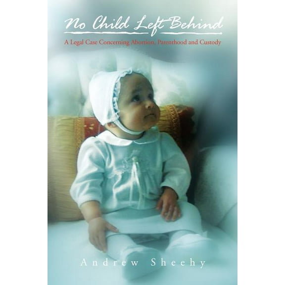 No Child Left Behind (Paperback)
