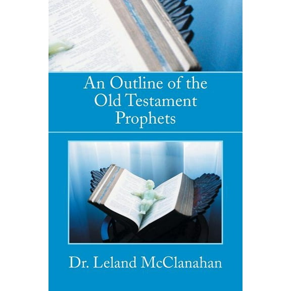 Outline of the Old Testament Prophets