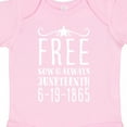 thumbnail image 4 of Inktastic Free- Now and Always- Juneteenth 6-19-1865 Boys or Girls Baby Bodysuit, 4 of 5