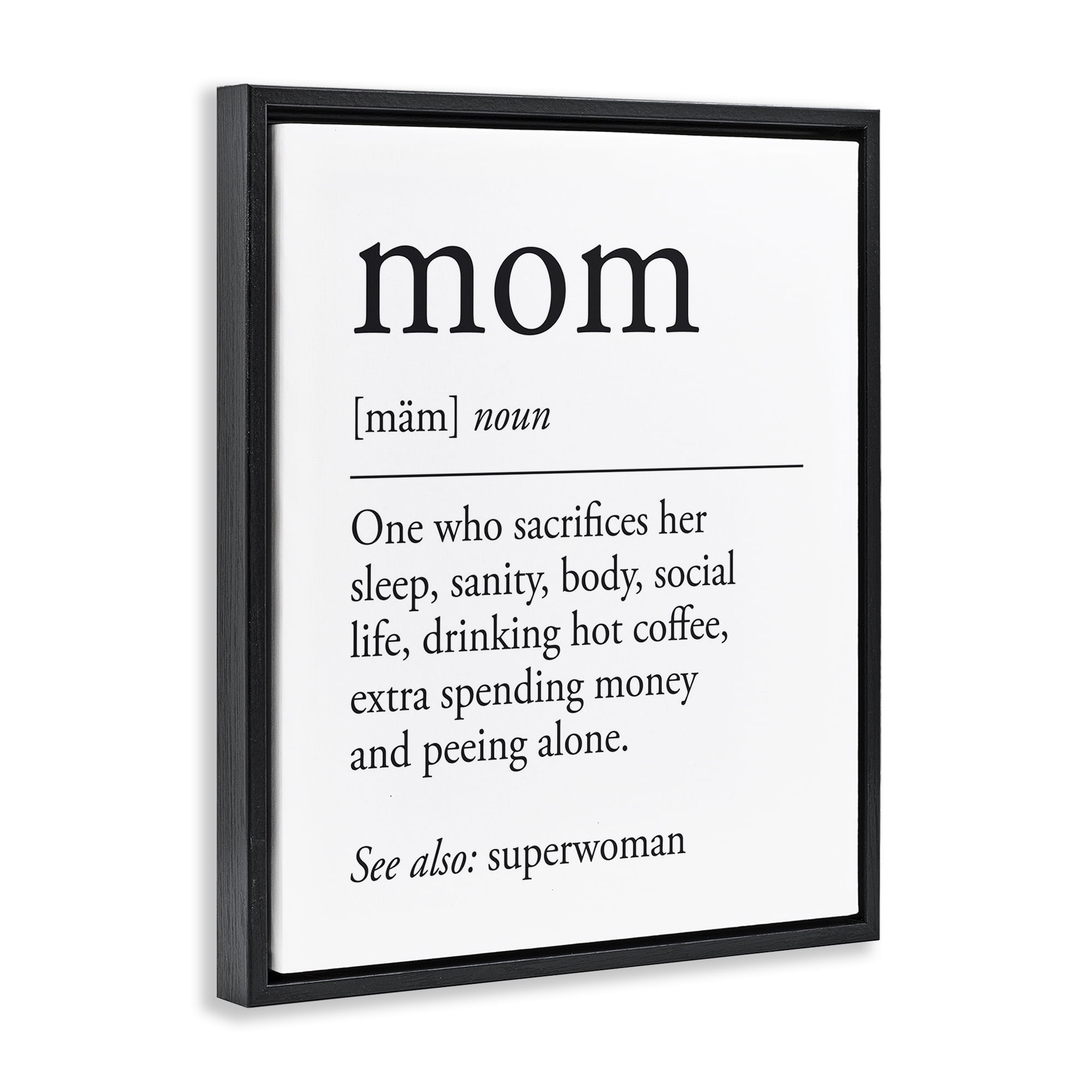 Stupell Industries Mom Definition Sentiment Typography Painting Black Floater Framed Art Print Wall Art, 25 x 31