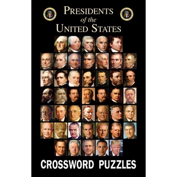 Pre-Owned Presidents of the United States Crossword Puzzles (Paperback) 0984415610 9780984415618