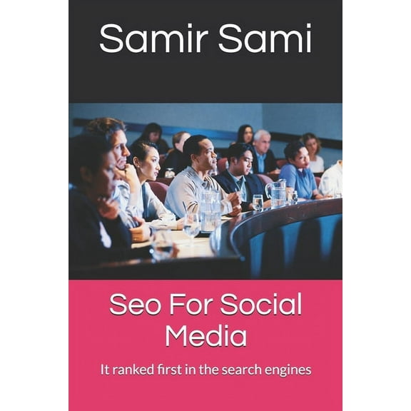 Seo 2020-2021 Seo For Social Media: It ranked first in the search engines, Book 1, (Paperback)