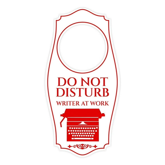 Do Not Disturb Writer At Work Door Hanger | House or Business Door Sign - White Red, 4" x 8"