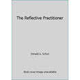 thumbnail image 1 of Pre-Owned The Reflective Practitioner (Paperback) 0465068766 9780465068760, 1 of 1