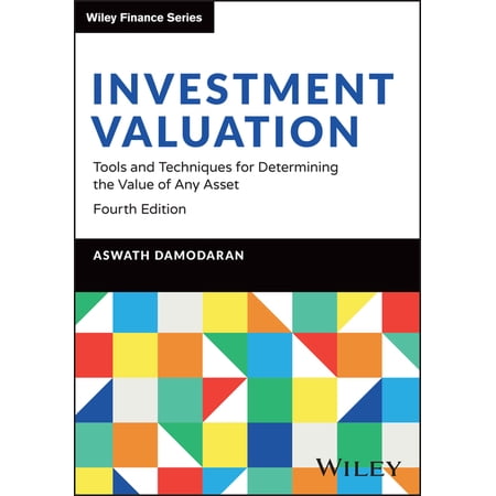 Wiley Finance Investment Valuation: Tools and Techniques for Determining the Value of Any Asset (Hardcover)