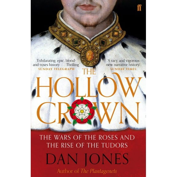 Pre-Owned The Hollow Crown: The Wars of the Roses and the Rise of the Tudors Paperback