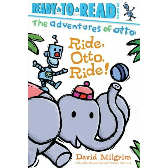 Adventures of Otto Ride, Otto, Ride!: Ready-To-Read Pre-Level 1, (Paperback)