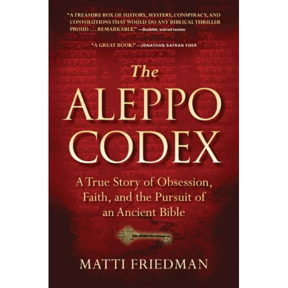 Pre-Owned The Aleppo Codex: The True Story of Obesession, Faith, and the International Pursuit of an Ancient Bible (Hardcover) 1616200405 9781616200404
