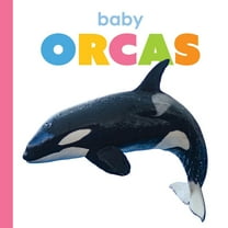 Starting Out Baby Orcas, (Paperback)